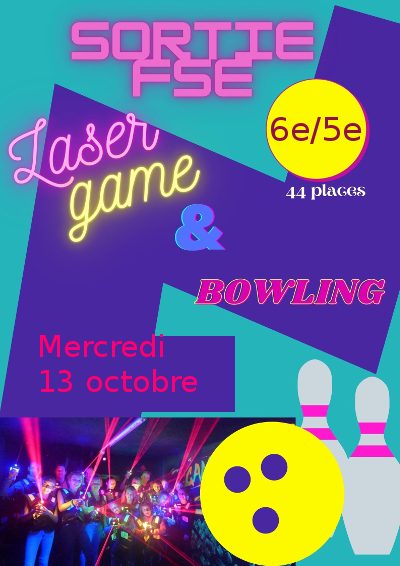 FSE Sortie bowling et laser Game pour les 6e/5e