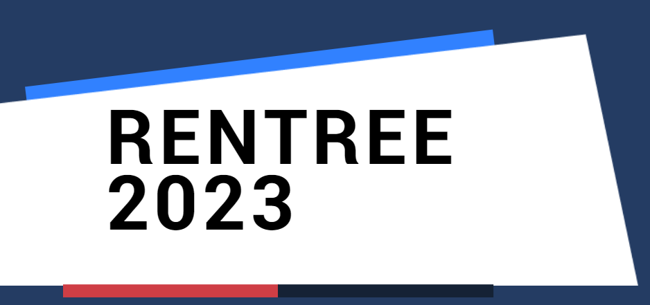 INFORMATIONS DE RENTRÉE 2023